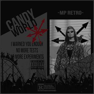 Candy World Cypher (feat. MFD)
