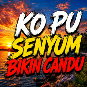 Ko Pu Senyum Bikin Candu