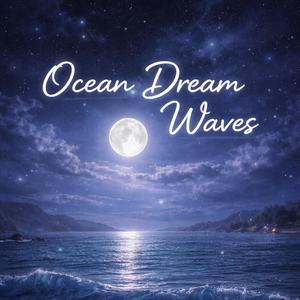 Ocean Dream Waves