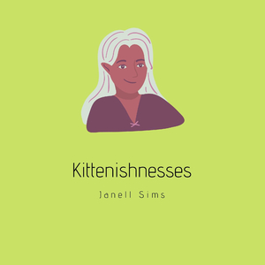 Kittenishnesses
