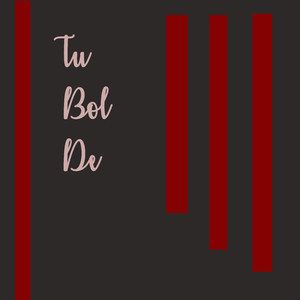 Tu Bol De