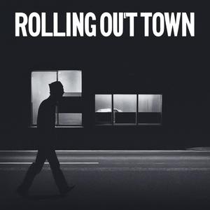 Rolling Out of Town