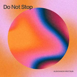 Do Not Stop
