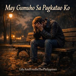 May Gumuho Sa Pagkatao Ko