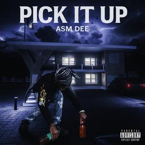 Pick it up