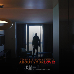 There's Something About Your Love (feat. G. Vernon Burrell Jr)