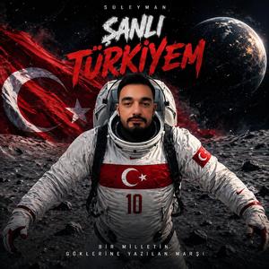 Şanlı Türkiyem