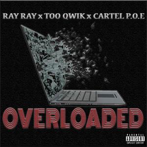 Overloaded (feat. Cartel P.O.E)