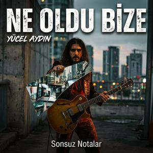 Ne Oldu Bize