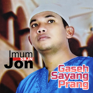 Gaseh Sayang Prang