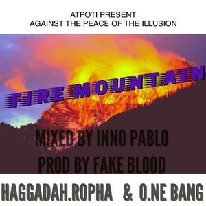 Fire Mountain[Prod By FakeBlood]