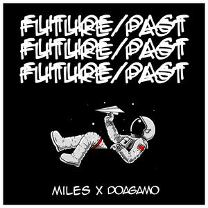 FUTURE/PAST (feat. Doagamo)
