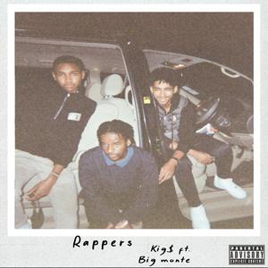 Rappers (feat. Big Monte)