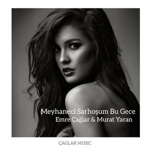 Meyhaneci Sarhoşum Bu Gece (feat. Murat Yaran) (Remix)