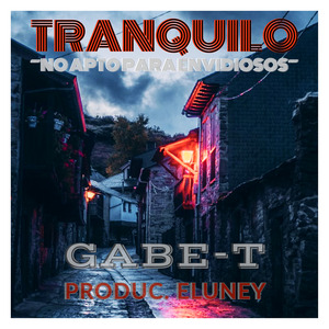 Tranquilo (No Apto Para Envidiosos)