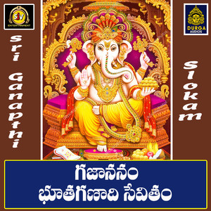 Gajananam Bhoothaganadi Sevitham