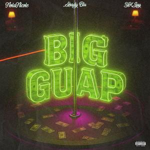 Big Guap (feat. Shady Blu & YKJay)
