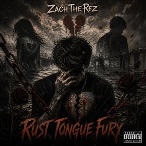 Rust Tongue Fury