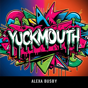 Yuckmouth