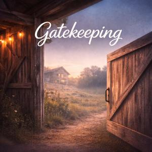 Gatekeeping