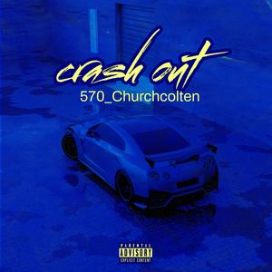 crash out