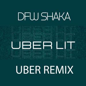 Uber Lit (Radio Edit)