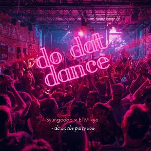 Do Dat Dance