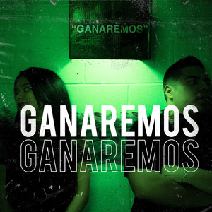 Ganaremos