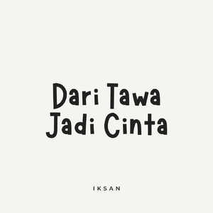 Dari Tawa Jadi Cinta