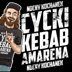 Cycki, Kebab, Amarena