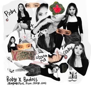 Baby X Badass(Prod by.BECU BEATZ)
