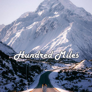 Hundred Miles