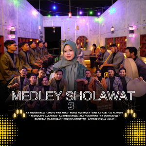 Ya Khoiro Hadi - Amutu Wa Ahya - Nurul Musthofa - Shil Ya Nabi - Al Hijrotu - Assholatu'alannabi - Ya Robbi Sholli'ala Muhammad - Ya Imamarusli - Bahibbak Wa Baridak - Khoirul Bariyyah - Annabi Shollu'alaih