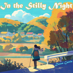 In the Stilly Night