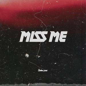 Miss Me