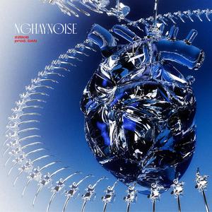 NGHAYNOISE (feat. DAN)