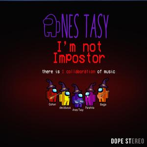I’m not Impostor (feat. Parahita, deciduous, Gohan & Bagja)
