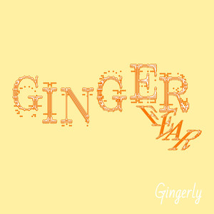 Gingerly