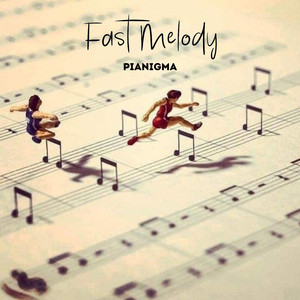 Fast Melody