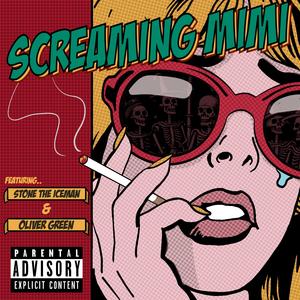 Screaming Mimi (feat. Oliver Green)