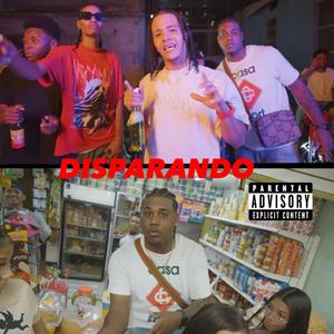 DISPARANDO (feat. catillo18)