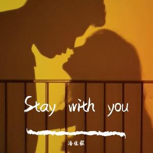 stay with you