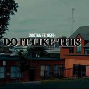 Do it like this (feat. Neph)