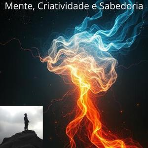 Mente, Criatividade e Sabedoria