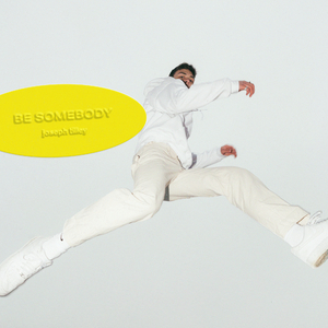 Be Somebody