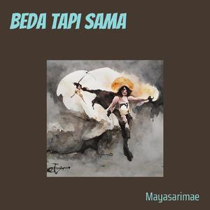 Beda Tapi Sama