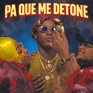 pa que me detone