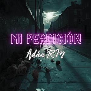 Mi Perdición