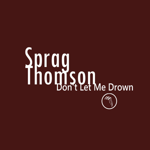 Don't Let Me Drown