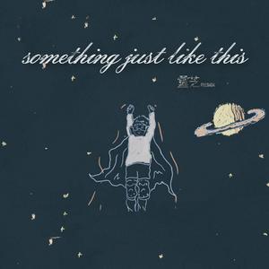 Anthony Keyrouz-Something just like this（伦梓森 remix）